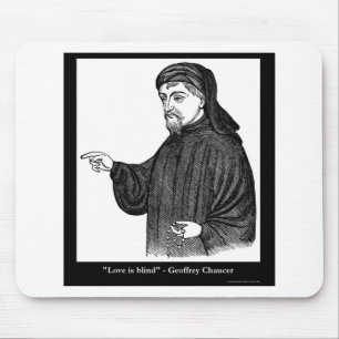 Chaucer Love Is Blind Quote Tees Gifts MORE! Mouse Mat