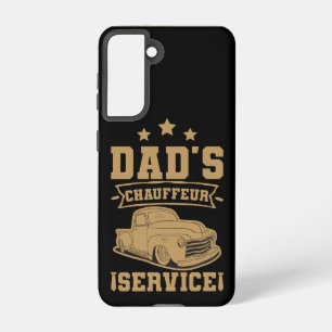 Chauffeur Dad Professional Driver Father's Day Samsung Galaxy Case