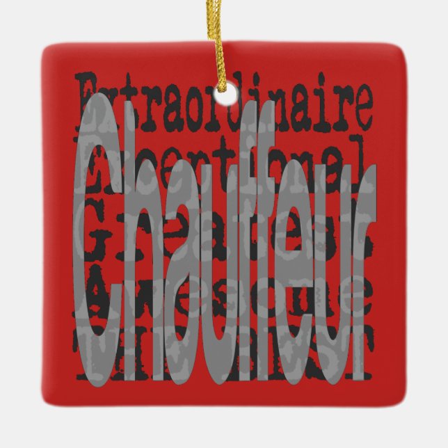 Chauffeur Extraordinaire Ceramic Ornament (Front)