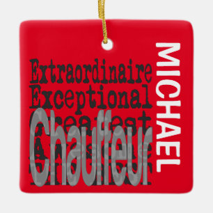 Chauffeur Extraordinaire CUSTOM Ceramic Ornament