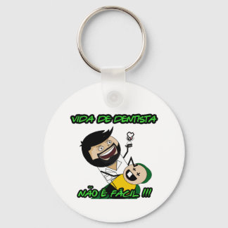 Chaveiro "Não é Fácil" Vida de Dentista Key Ring