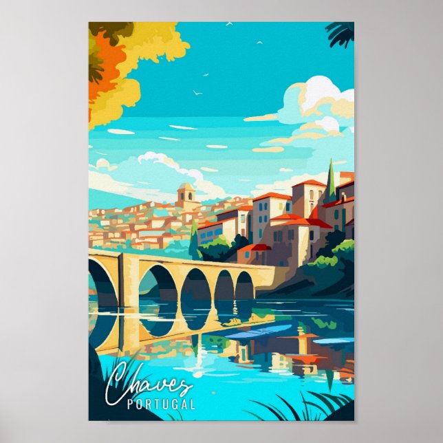 Chaves Portugal Art vintage travel illustration Poster (Front)