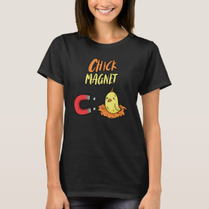 Chcik Magnet Chicken Chick T-Shirt