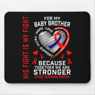 Chd Awareness Baby Brother Warrior Heart Disease C Mouse Mat