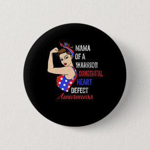 Chd Awareness Mama Of Warrior Heart Disease Strong 6 Cm Round Badge