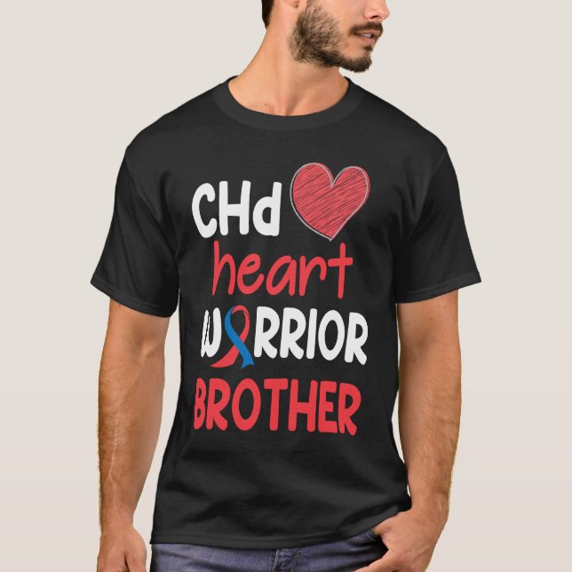 CHD Heart Disease Warrior Proud Brother Awareness  T-Shirt (Front)