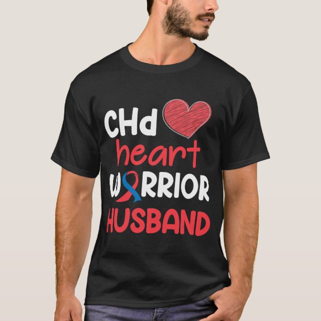 CHD Heart Disease Warrior Proud Husband Awareness  T-Shirt (Front)