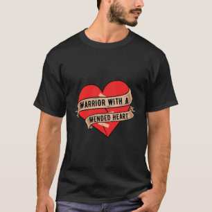 Chd Warrior With A Mended Heart Congenital Heart D T-Shirt