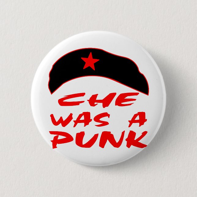 Che Was A Punk 6 Cm Round Badge (Front)