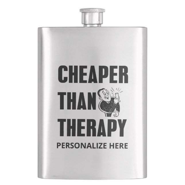 Cheaper Than Therapy Classic Flask (Front)