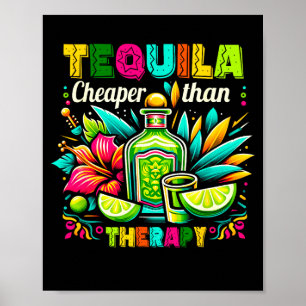 Cheaper-than therapy drinking cinco de mayo mexica poster