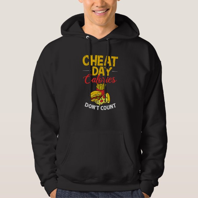 Cheat Day Diet Food Workout Quotes Fitness Gym  3 Hoodie (Front)