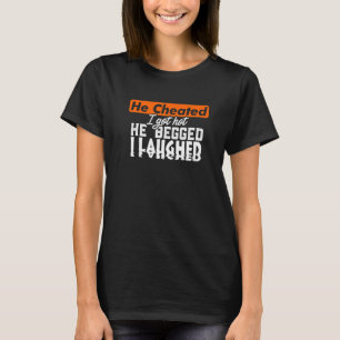 Cheated Divorced Woman Man Single Hot  Cheaters Ga T-Shirt