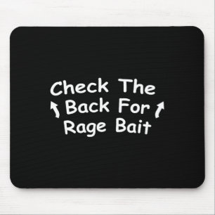 Check Back For Rage Bait Funny Meme Gift Mouse Mat