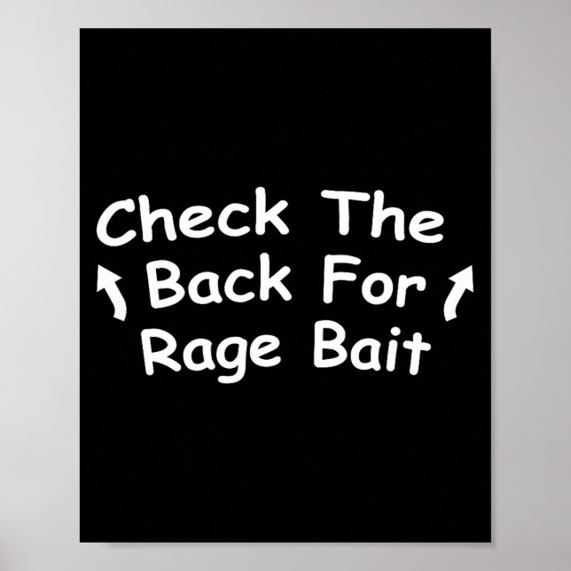 Check Back For Rage Bait Funny Meme Gift  Poster (Front)