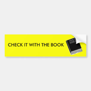 CHECK IT WITH THE BOOK BUMPER STICKER