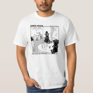 "Check Mate" hilarious Chess Peace cartoon T-Shirt