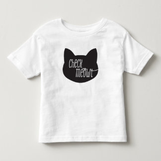 Check Meowt Cat T-shit Toddler T-Shirt