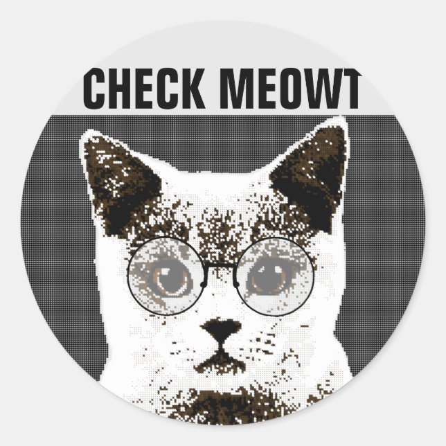 Check Meowt, Funny Cat STICKERS (Front)