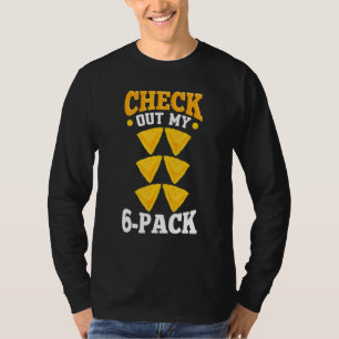 Check Out My 6 Pack Cinco De Mayo Tortilla T-Shirt