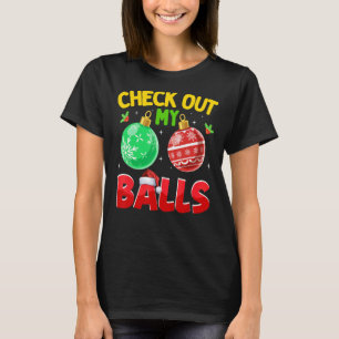 Check Out My Balls  Dirty Christmas For Mens Adult T-Shirt