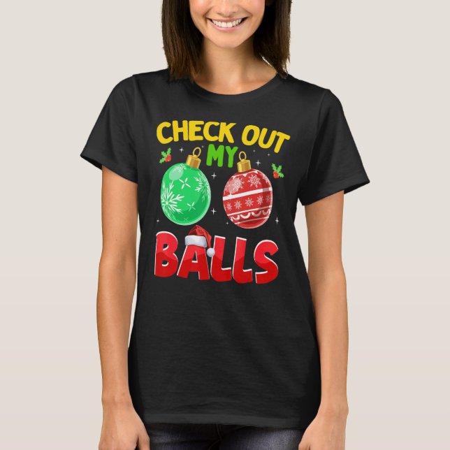 Check Out My Balls  Dirty Christmas For Mens Adult T-Shirt (Front)