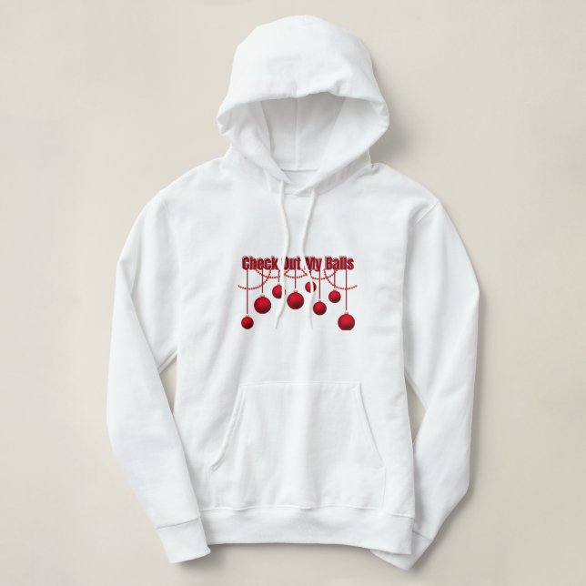 Check Out My Balls Hoodie (Design Front)