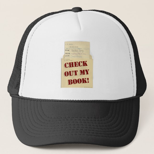 Check Out My Book Author Fun Design Trucker Hat (Front)