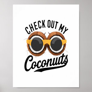 Check Out My Coconuts Funny Tropical Beach Humor N Poster