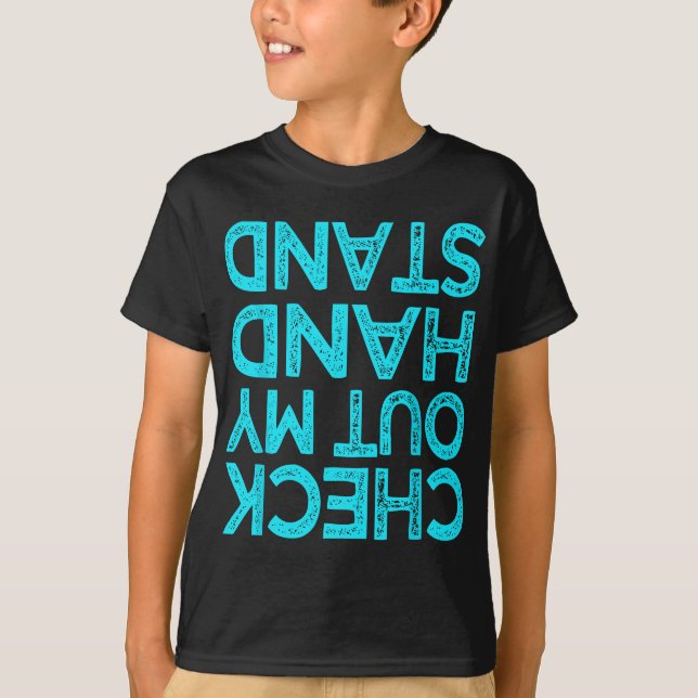 Check Out My Handstand Funny Gymnastics Gift Boys  T-Shirt (Front)