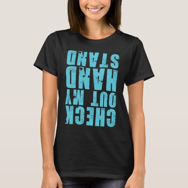 Check Out My Handstand  Gymnastics  Girls Boys T-Shirt (Front)