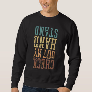 Check Out My Handstand Retro Vintage Gymnastics a Sweatshirt