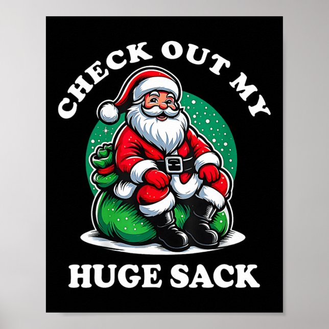Check Out My Huge Sack Santa Christmas 2024 2  Poster (Front)