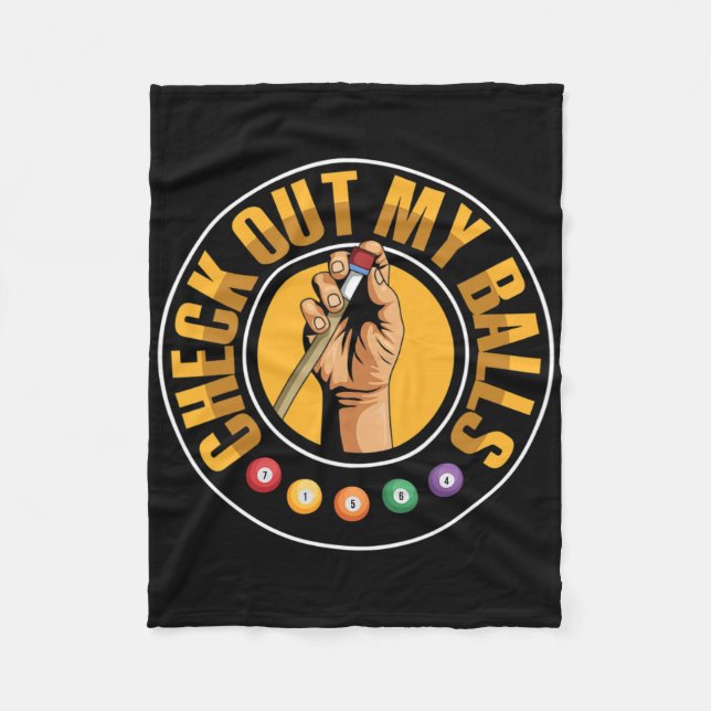 Check Out My Pun For A Billiard Player  Fleece Blanket (Front)
