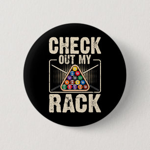 Check Out My Rack - Cute Billiard Fans Funny Pool 6 Cm Round Badge