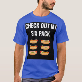 check out my si pack funny Hot dog Gym gift T-Shirt