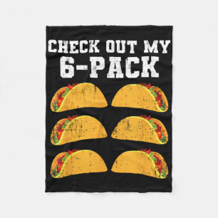 Check Out My Six 6 Pack With Tacos For Cinco De Ma Fleece Blanket