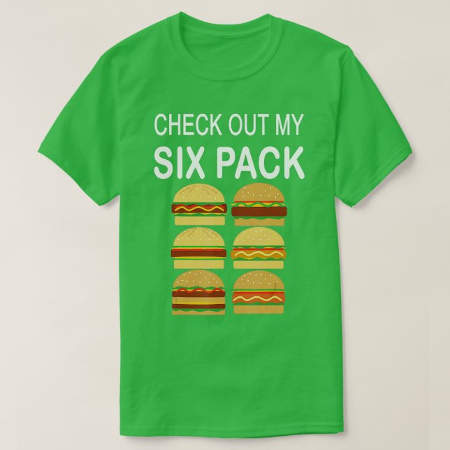 Check Out My Six Pack Burger  Funny Cheeseburger  T-Shirt (Design Front)