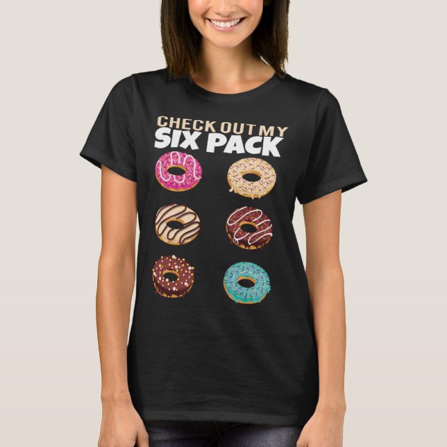 Check Out My Six Pack Donut Gym Summer Vacation T-Shirt (Front)