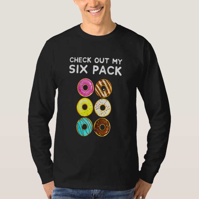 Check Out My Six Pack Doughnut Doughnuts Gym T-Shirt (Front)