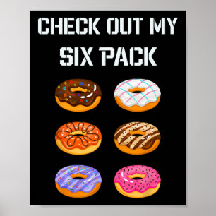 Check Out My Six Pack Doughnut Gym Humour Tee Funn Poster