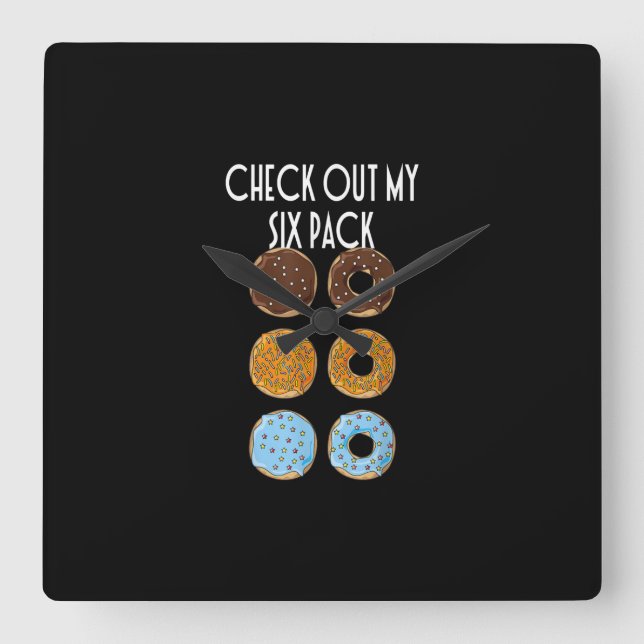 Check Out My Six Pack Doughnut Gym Square Wall Clock (Front)