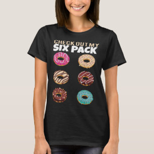 Check Out My Six Pack Doughnut Gym Summer Vacation T-Shirt
