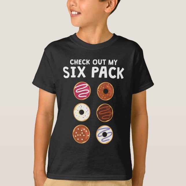 Check Out My Six Pack Funny Doughnut Fitness T-Shirt (Front)