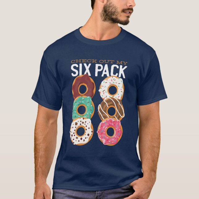 Check Out My Six Pack Funny Doughnuts Fitness Gym T-Shirt (Front)