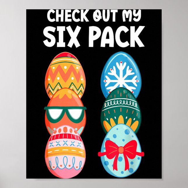 Check Out My Six Pack Funny Easter Egg Abs Workout Poster (Front)
