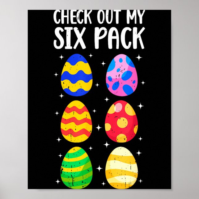 Check Out My Six Pack Funny Easter Egg Abs Workout Poster (Front)
