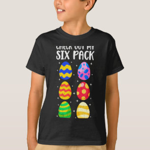 Check Out My Six Pack Funny Easter Egg Abs Workout T-Shirt