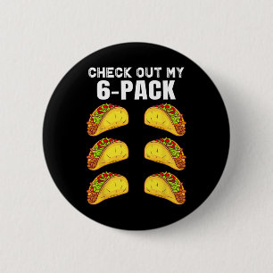 Check Out My Six Pack Funny Taco Boxing Cinco De M 6 Cm Round Badge