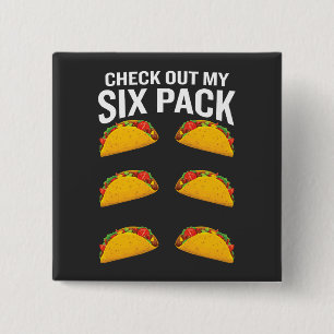 Check Out My Six Pack Funny Tacos Fitness  15 Cm Square Badge
